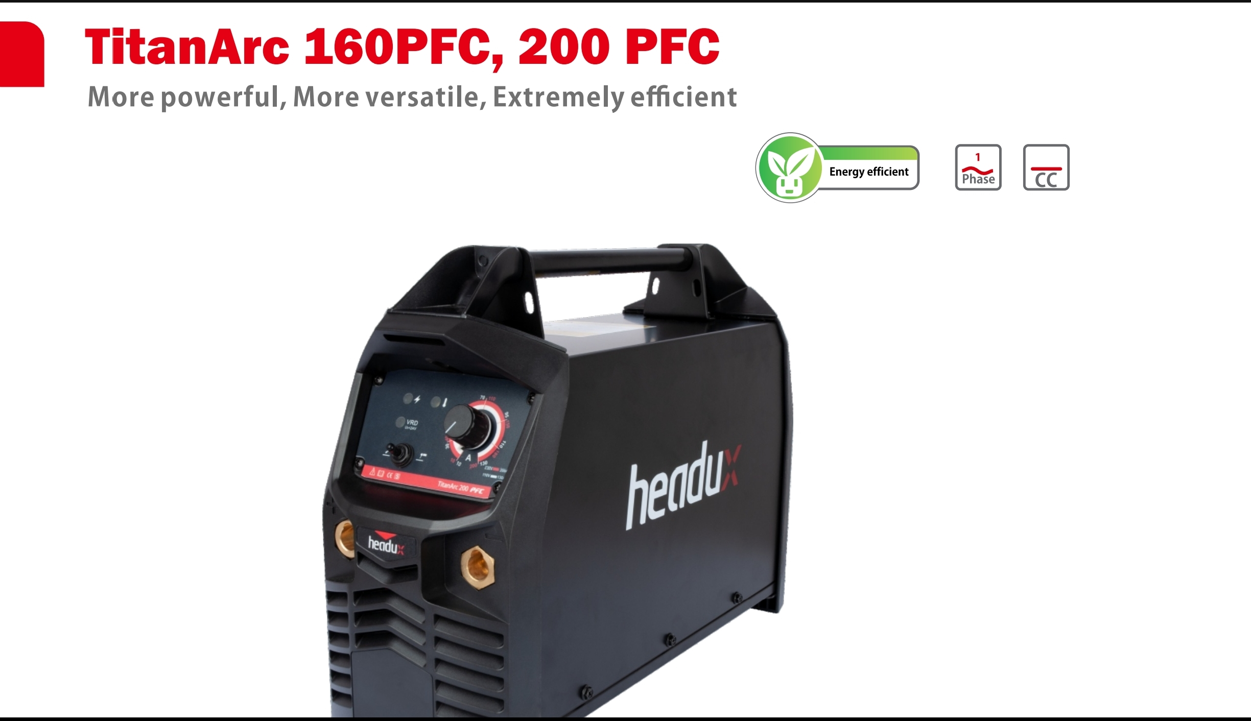 TitanArc 160PFC, 200 PFC More powerful, More versatile, Extremely efficient